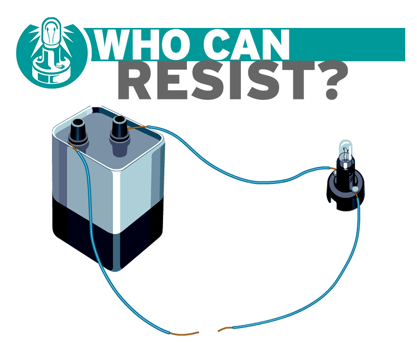 who can resist in text next to a battery and switch